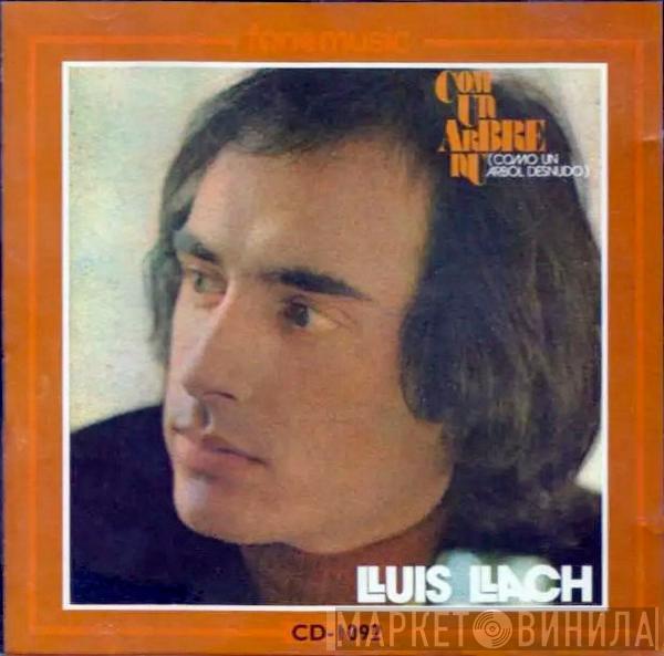  Lluis Llach  - Com Un Arbre Nu (Como Un Árbol Desnudo)