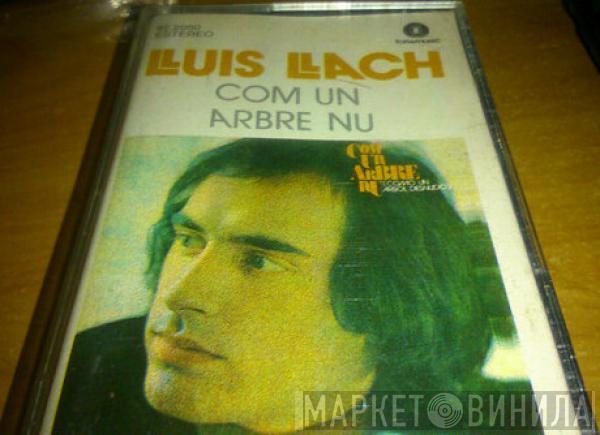  Lluis Llach  - Com Un Arbre Nu (Como Un Arbol Desnudo)