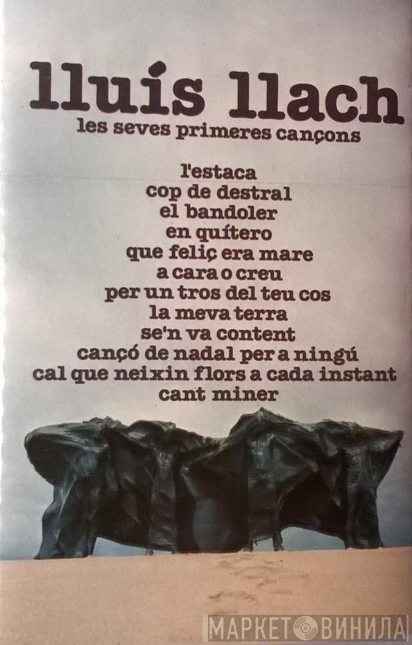  Lluis Llach  - Les Seves Primeres Cançons