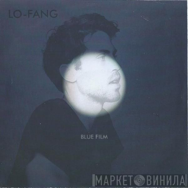 Lo-Fang - Blue Film