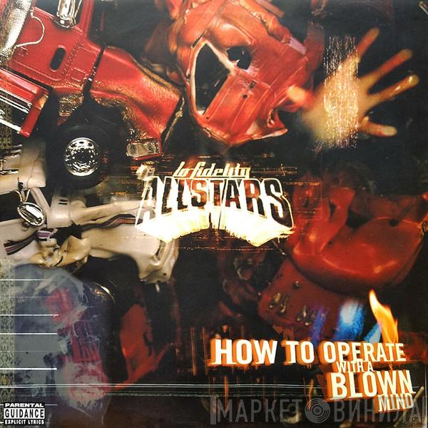  Lo-Fidelity Allstars  - How To Operate With A Blown Mind