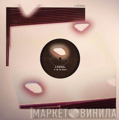LoSoul - Up The Beach