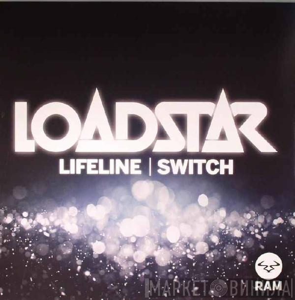 Loadstar - Lifeline / Switch