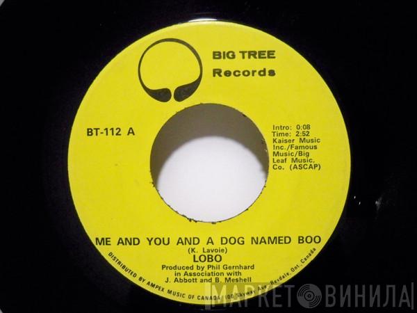  Lobo   - Me And You And A Dog Named Boo