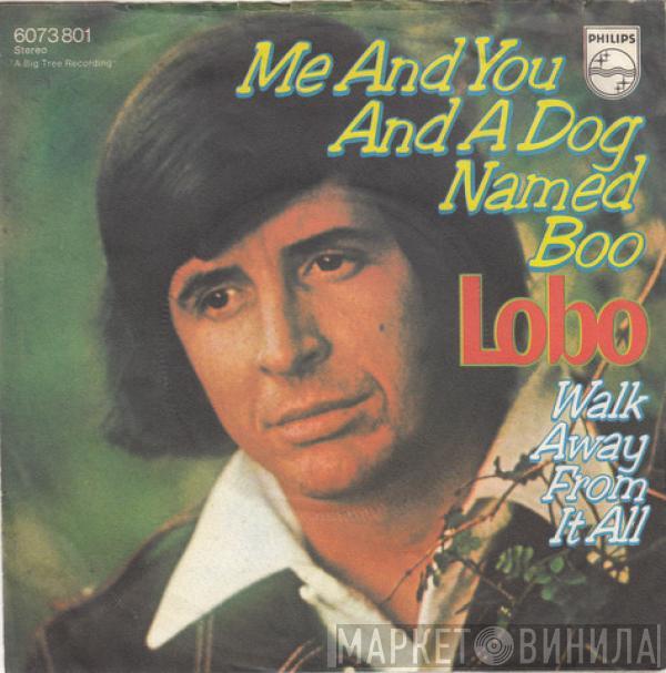  Lobo   - Me And You And A Dog Named Boo
