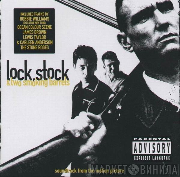  - Lock, Stock & Two Smoking Barrels (Soundtrack From The Motion Picture)