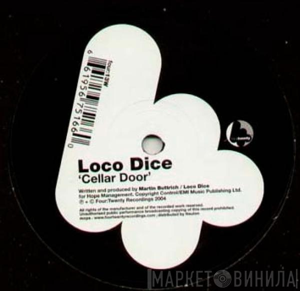  Loco Dice  - Cellar Door