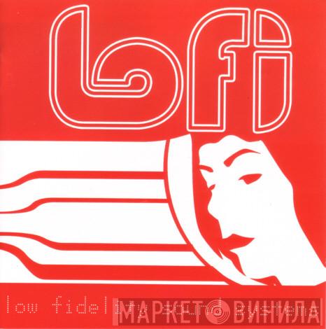 Lofi  - Low Fidelity Sound Systems