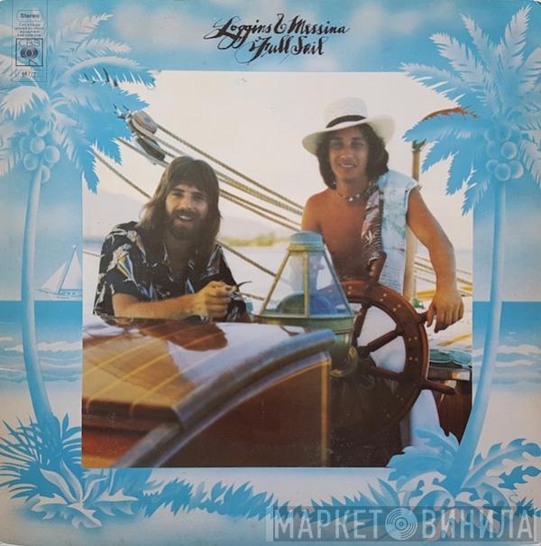 Loggins And Messina - Full Sail