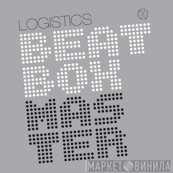  Logistics  - Beatbox Master / Girl From Mars