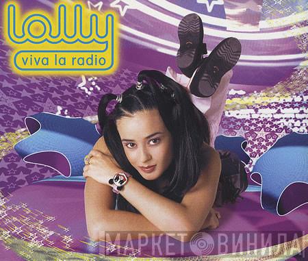 Lolly  - Viva La Radio