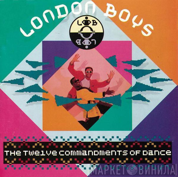  London Boys  - The Twelve Commandments Of Dance