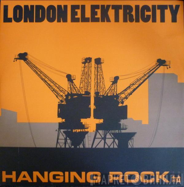 London Elektricity - Hanging Rock