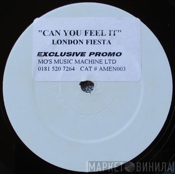 London Fiesta - Can You Feel It / Keep That Rhythm High