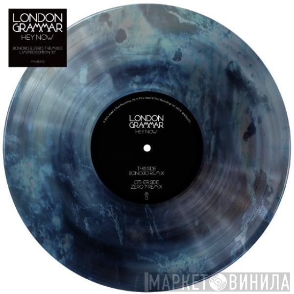 London Grammar - Hey Now (Bonobo & Zero 7 Remixes)
