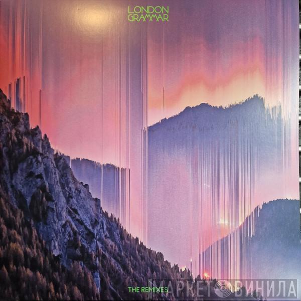 London Grammar - The Remixes
