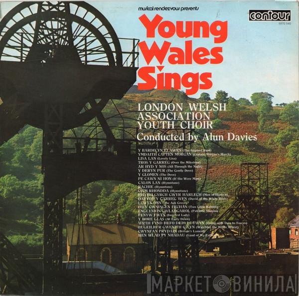 London Welsh Association Youth Choir, Alun Tegryn Davies - Young Wales Sings