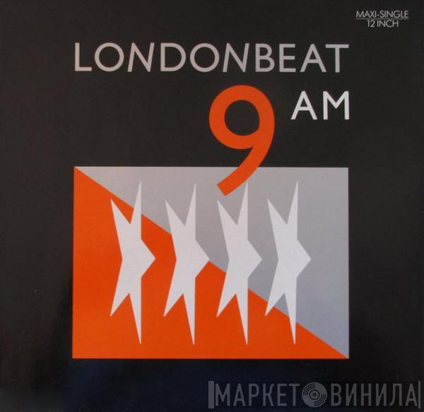  Londonbeat  - 9 A.M.