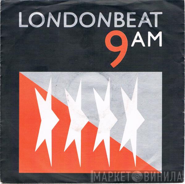  Londonbeat  - 9 A.M.