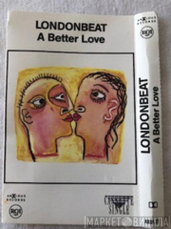  Londonbeat  - A Better Love