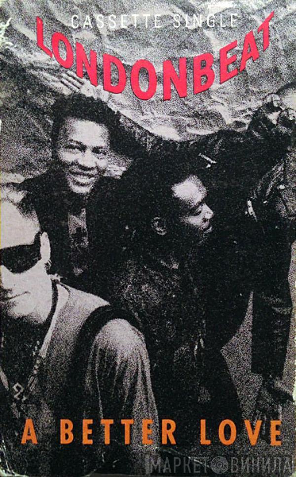  Londonbeat  - A Better Love
