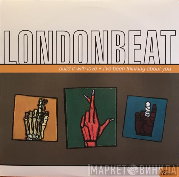 Londonbeat - Build It With Love