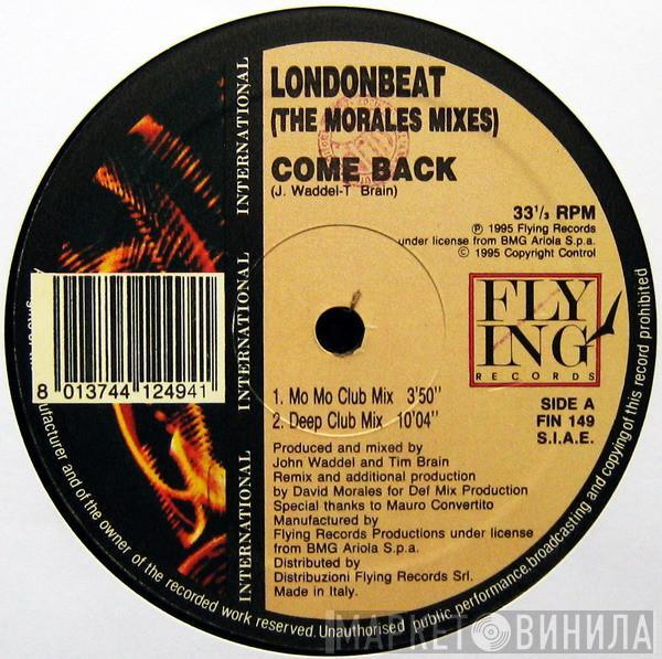  Londonbeat  - Come Back (The Morales Mixes)