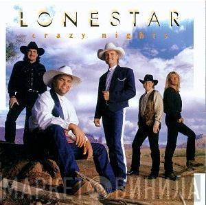 Lonestar  - Crazy Nights