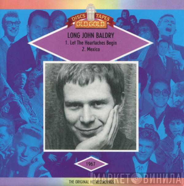  Long John Baldry  - Let The Heartaches Begin  /  Mexico
