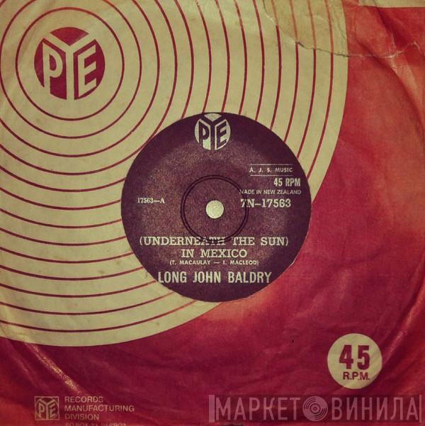  Long John Baldry  - (Underneath The Sun) In Mexico