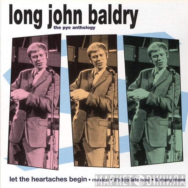 Long John Baldry - Let The Heartaches Begin (The Pye Anthology)