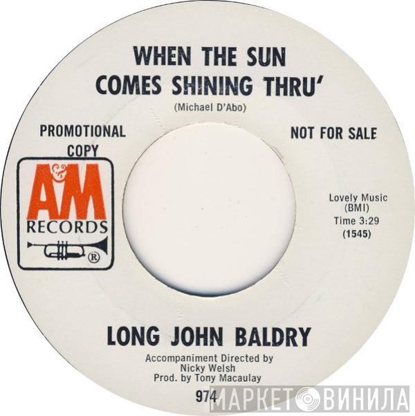 Long John Baldry - When The Sun Comes Shining Thru'