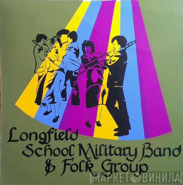 Longfield School Military Band And Folk Group - Longfield School Band And Folk Group