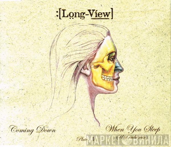  Longview  - Coming Down / When You Sleep