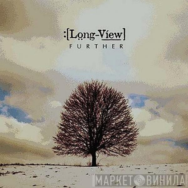 Longview - Further
