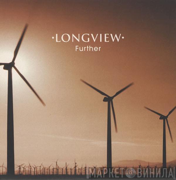  Longview  - Further
