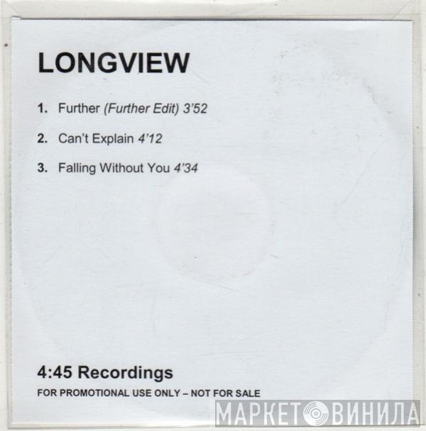  Longview  - Further