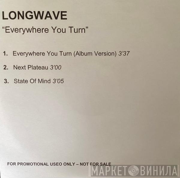 Longwave - Everywhere You Turn
