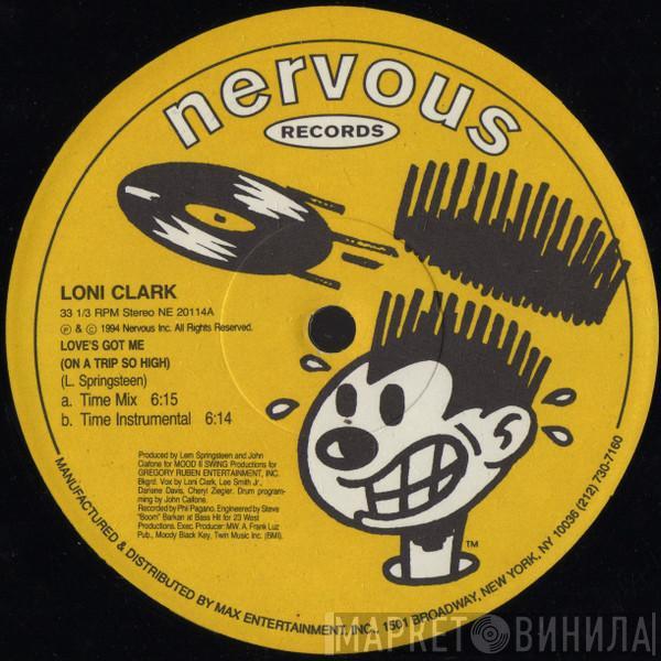  Loni Clark  - Love's Got Me (On A Trip So High)