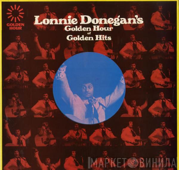  Lonnie Donegan  - Lonnie Donegan's Golden Hour Of Golden Hits