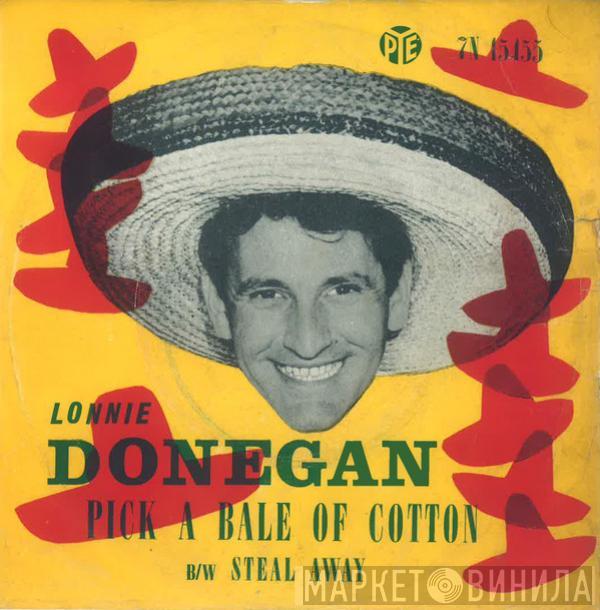 Lonnie Donegan - Pick A Bale Of Cotton