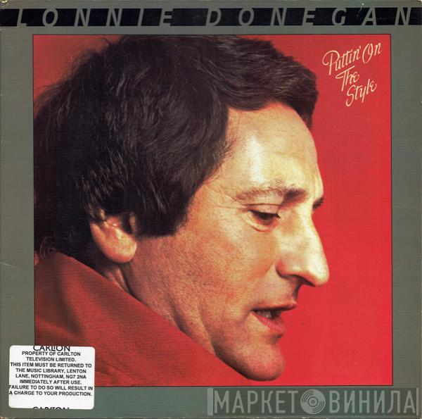 Lonnie Donegan - Puttin' On The Style