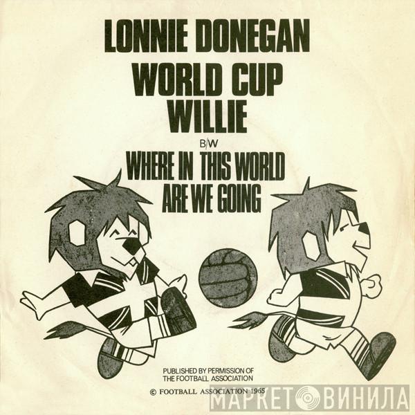 Lonnie Donegan - World Cup Willie
