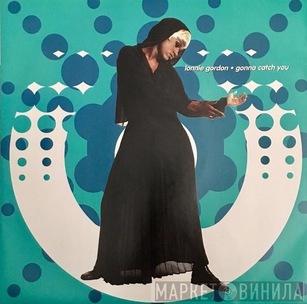  Lonnie Gordon  - Gonna Catch You