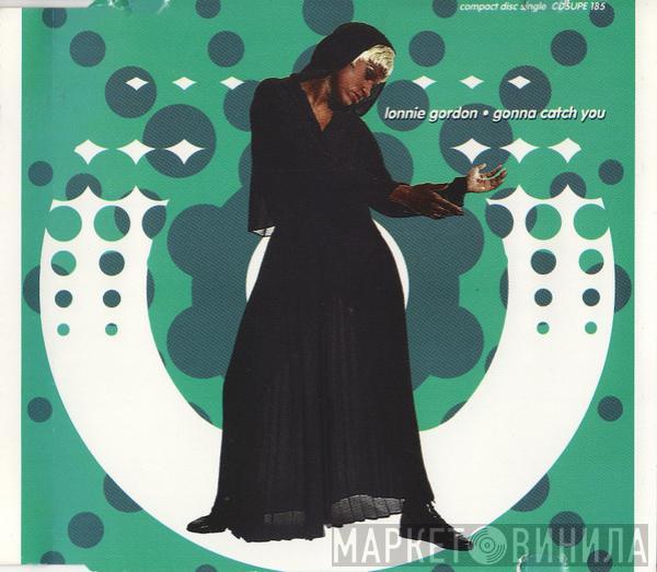  Lonnie Gordon  - Gonna Catch You