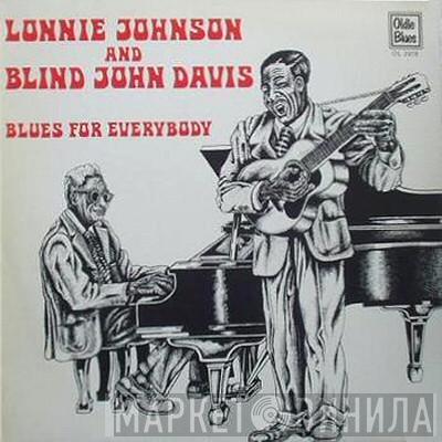 Lonnie Johnson , Blind John Davis - Blues For Everybody