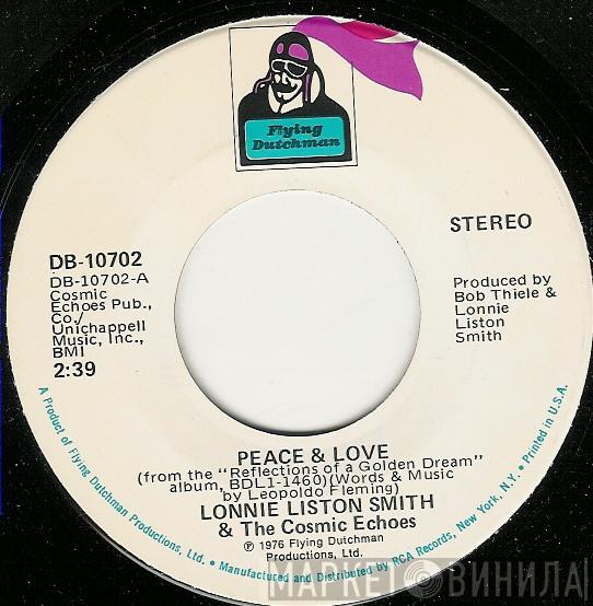  Lonnie Liston Smith And The Cosmic Echoes  - Peace & Love