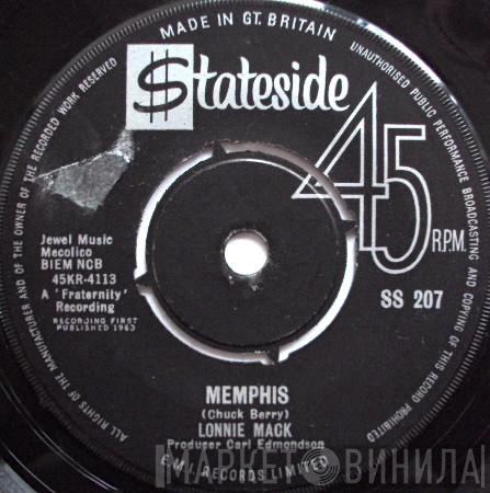 Lonnie Mack  - Memphis / Down In The Dumps