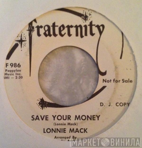 Lonnie Mack - Save Your Money