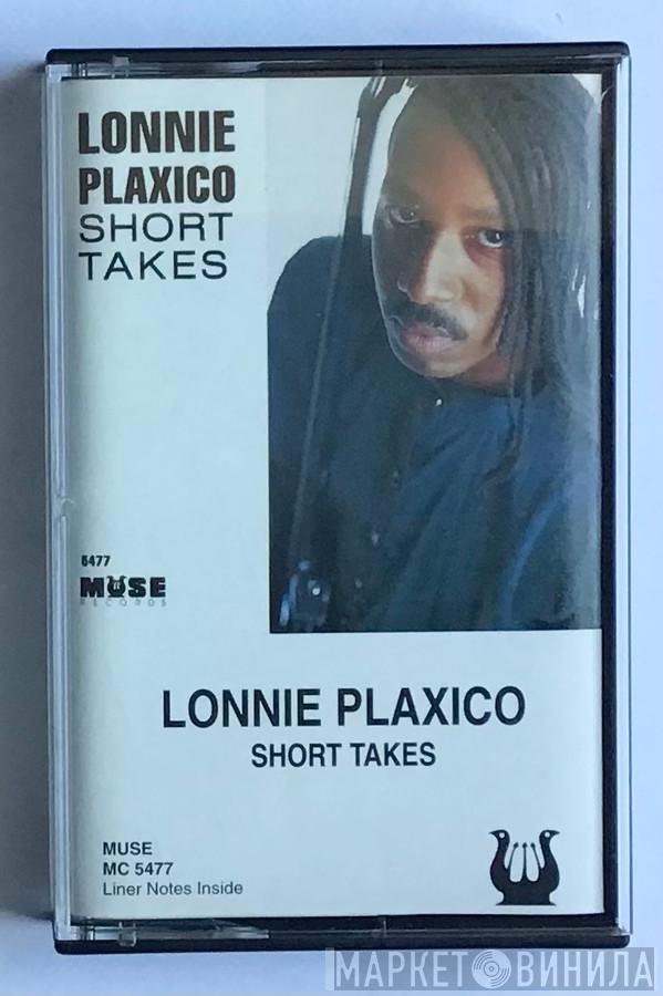 Lonnie Plaxico - Short Takes